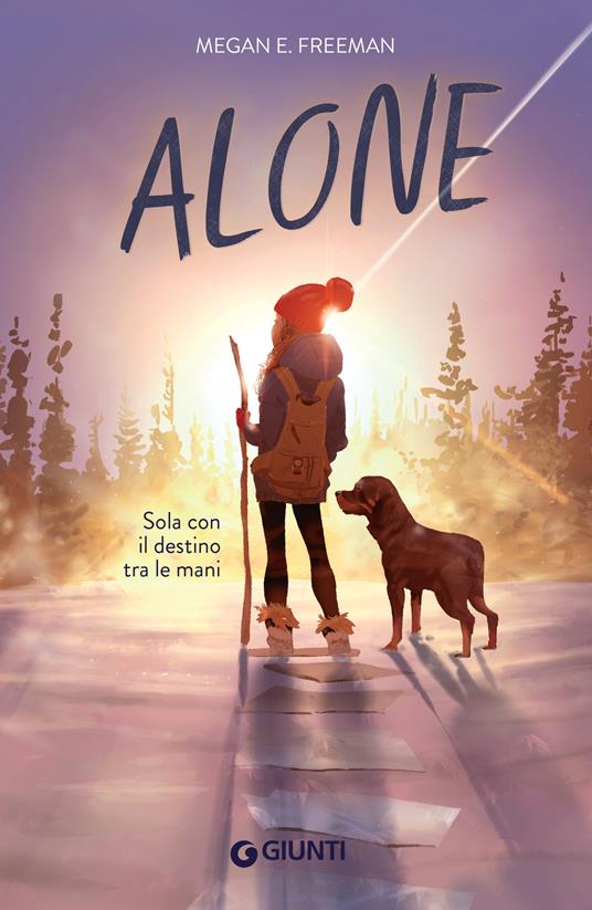 Alone. Sola con il destino tra le mani - Megan E. Freeman,Tania Spagnoli - ebook