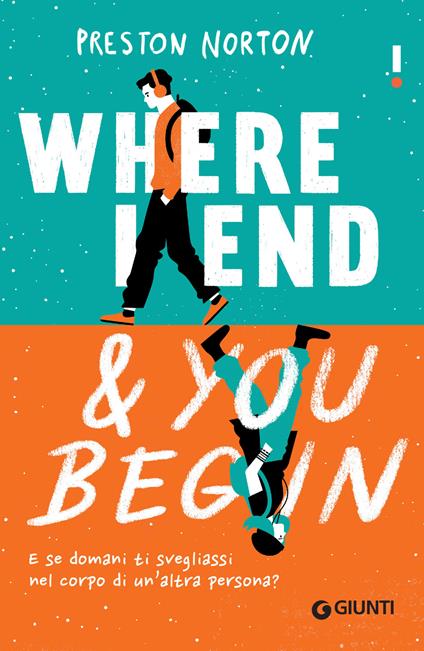 Where I end and you begin. Ediz. italiana - Preston Norton,Tania Spagnoli - ebook