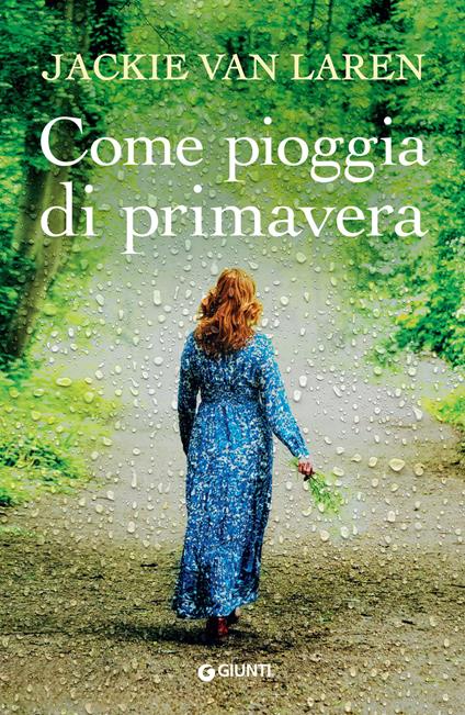 Come pioggia di primavera - Jackie Van Laren,Olga Amagliani,Dafna Fiano - ebook