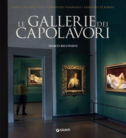 Gli Uffizi e Palazzo Pitti. Ediz. illustrata - Marco Riccomini - copertina