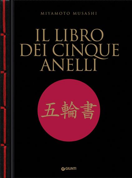 Il libro dei cinque anelli - Musashi Miyamoto,Nunzia Castravelli,Albisetti Enrico,Marco Longhi Paripurna - ebook