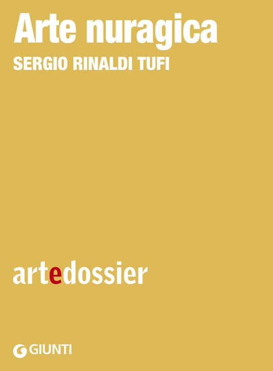 Arte nuragica. Ediz. illustrata - Sergio Rinaldi Tufi - ebook