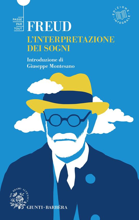 L' interpretazione dei sogni. Ediz. integrale - Sigmund Freud,Danila Moro - ebook