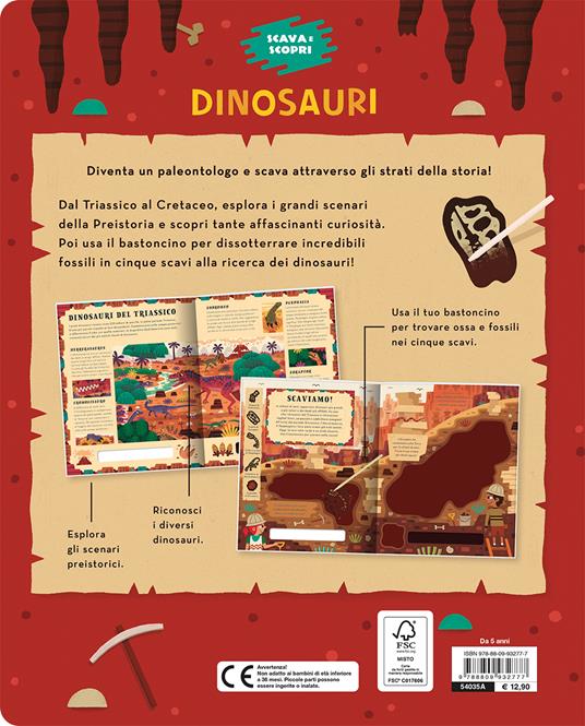 Dinosauri. Scava e scopri. Ediz. a colori. Con bastoncino per scavare - Claudia Martin - 2