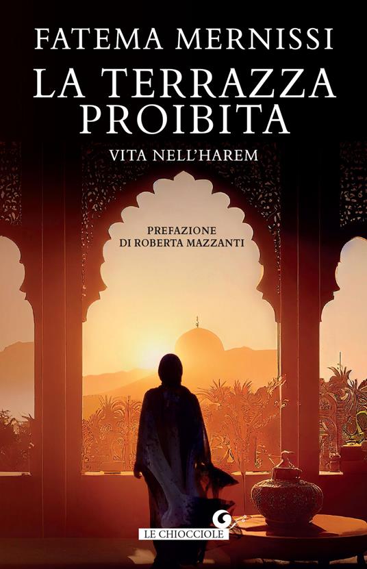 La terrazza proibita. Vita nell'harem - Fatema Mernissi - copertina