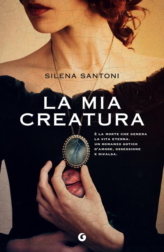 La mia creatura - Silena Santoni - copertina