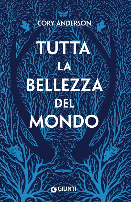 Tutta la bellezza del mondo - Cory Anderson,Maria Bastanzetti - ebook