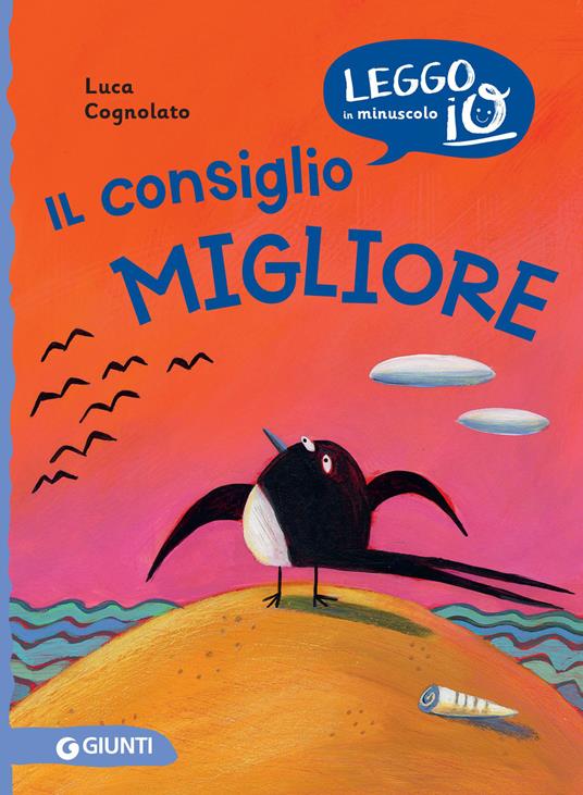 Il consiglio migliore - Luca Cognolato,Gloria Francella - ebook