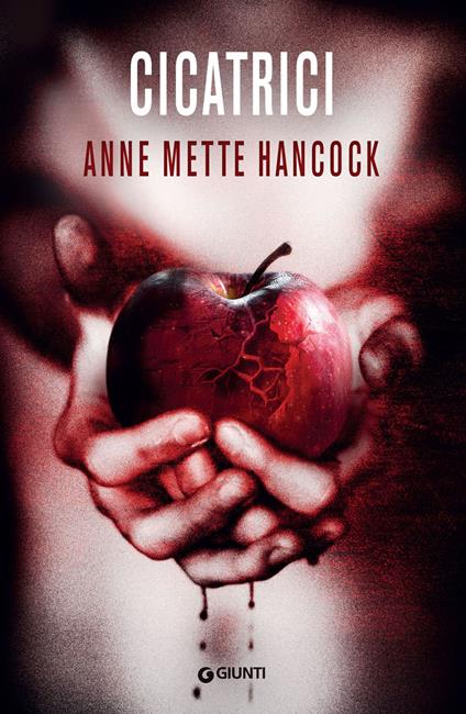 Cicatrici - Anne Mette Hancock,Ingrid Basso - ebook
