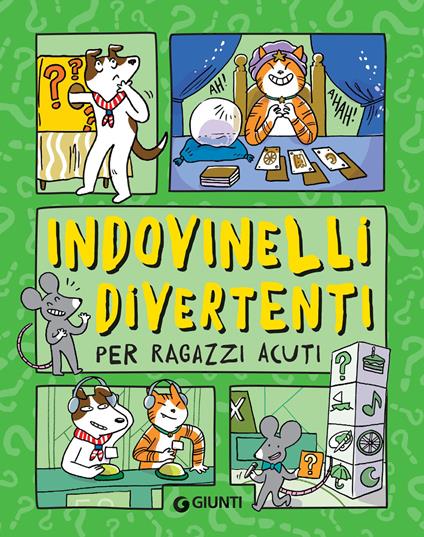 Indovinelli divertenti per ragazzi acuti - Desirée Gedda - ebook