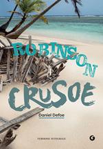 Robinson Crusoe. Ediz. integrale