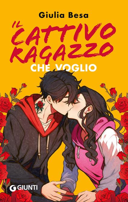 Il cattivo ragazzo che voglio - Giulia Besa - copertina