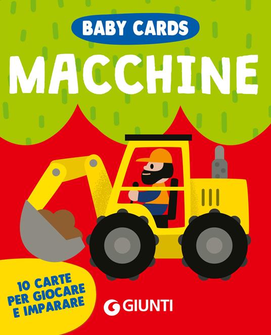 Macchine. Baby cards. 10 carte per giocare e imparare. Ediz. a colori. Con 10 Carte - copertina