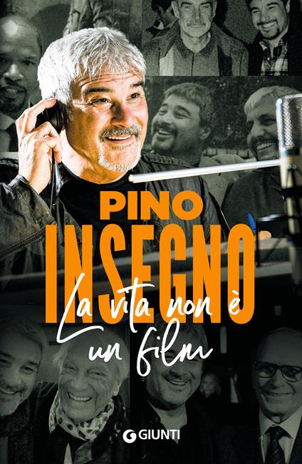 La vita non è un film - Pino Insegno - ebook