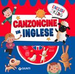 Canzoncine in inglese. Ediz. a colori. Con CD Audio