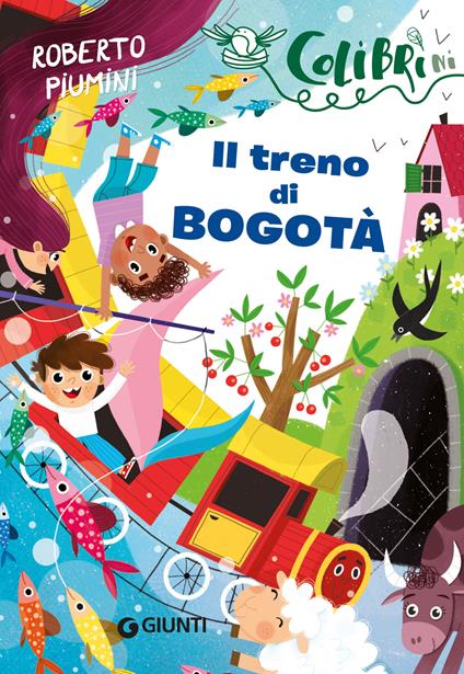 Il treno di Bogotà - Roberto Piumini,Manola Caprini - ebook