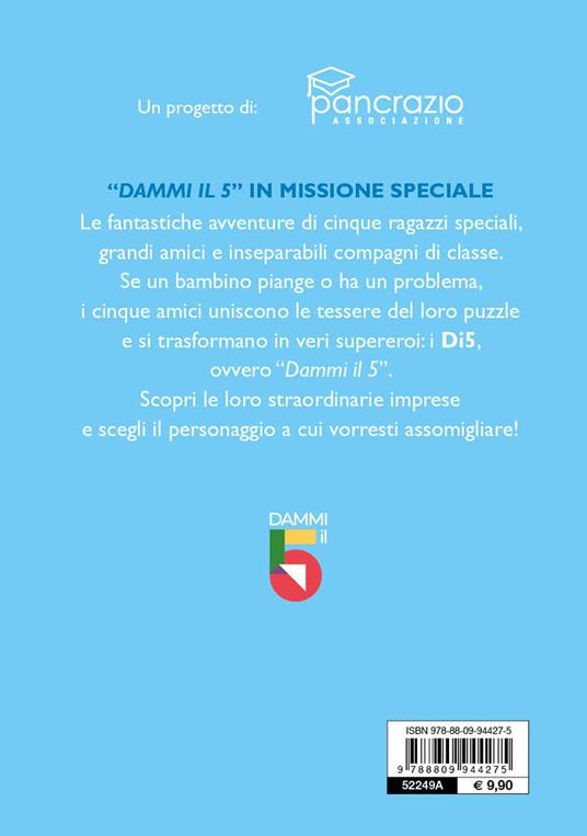 In missione speciale. Dammi il 5. Ediz. a colori - Maria Teresa Carpino,Antonio Lauro - 2