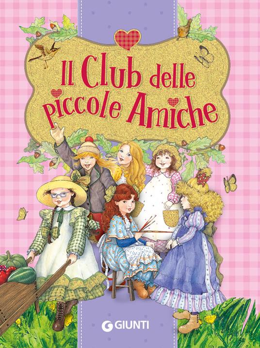 Il club delle piccole amiche. Ediz. a colori - Peter Holeinone - copertina