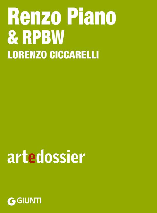 Renzo Piano & RPBW. Ediz. illustrata - Lorenzo Ciccarelli - ebook