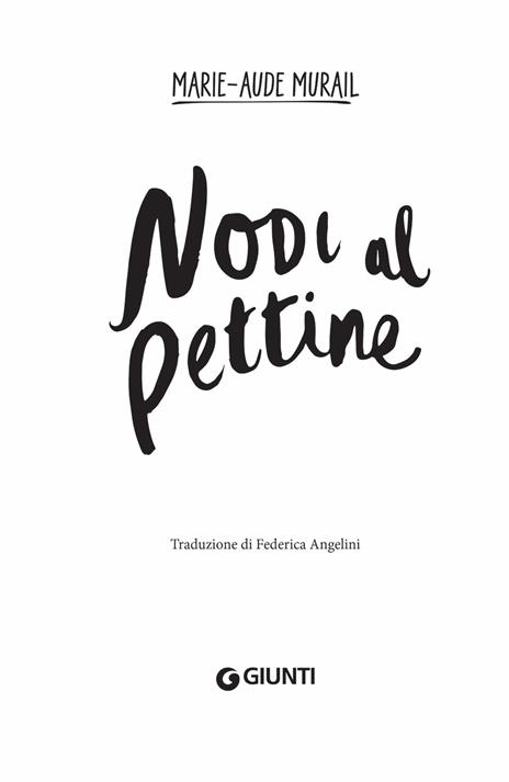 Nodi al pettine - Marie-Aude Murail - 4