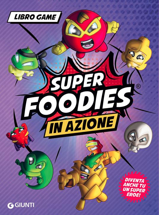 In azione. Super Foodies - Eleonora Dorenti - copertina