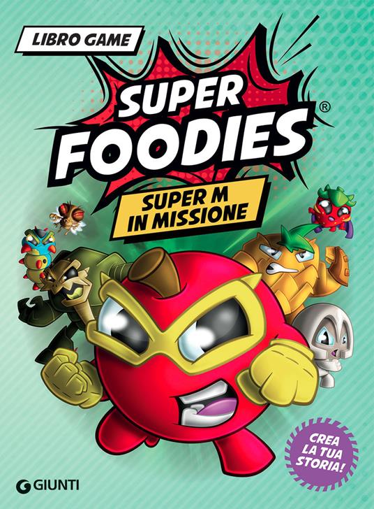 Super M in missione. Super Foodies - Eleonora Dorenti - copertina