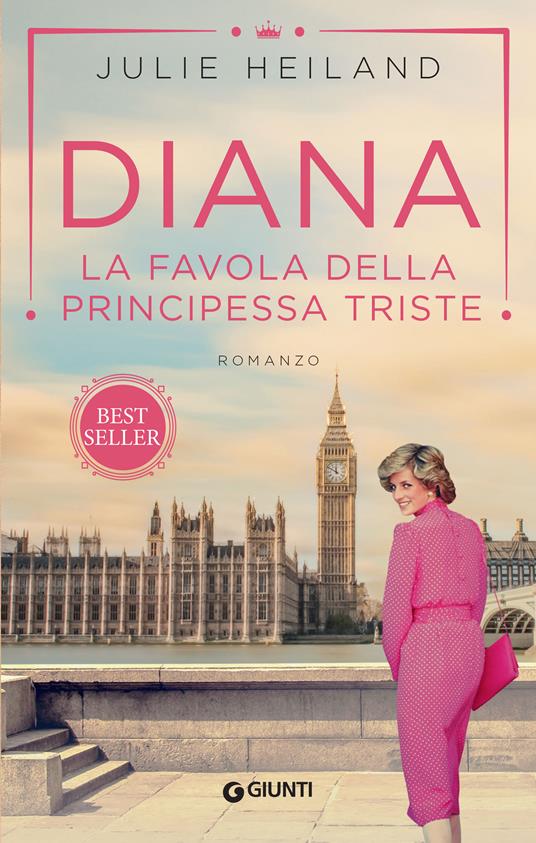 Diana. La favola della principessa triste - Julie Heiland - copertina