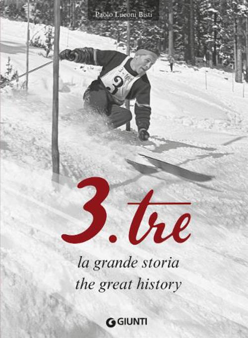 3.Tre. La grande storia-The great history. Ediz. italiana e inglese - Luconi Bisti Paolo - copertina