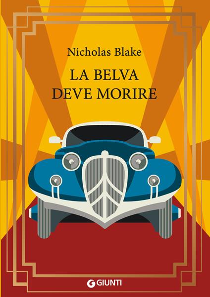 La belva deve morire - Nicholas Blake,Caricchio Giuseppina - ebook