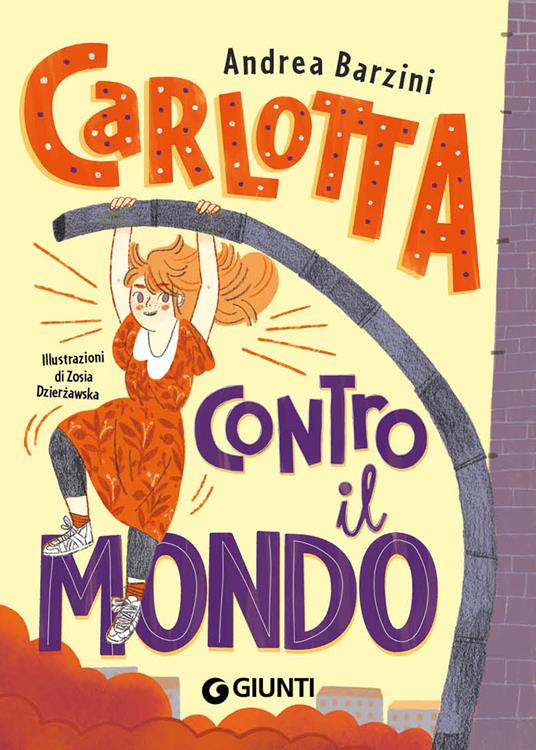 Carlotta contro il mondo - Andrea Barzini - copertina