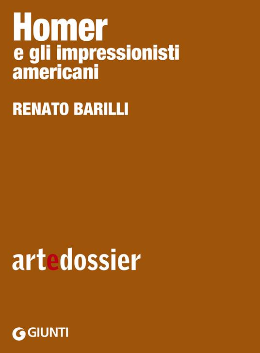 Homer e gli impressionisti americani. Ediz. illustrata - Renato Barilli - ebook