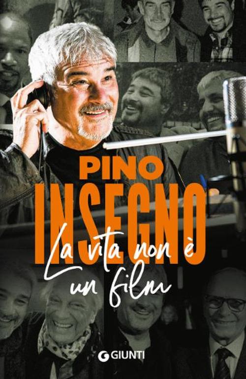 La vita non è un film. Con QR Code - Pino Insegno - copertina