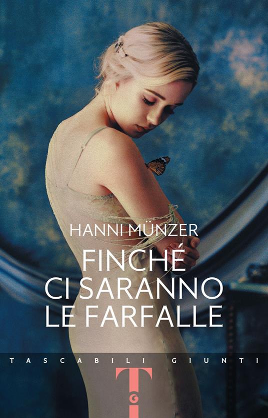 Finché ci saranno le farfalle - Hanni Münzer - copertina