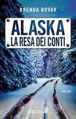 Alaska. La resa dei conti