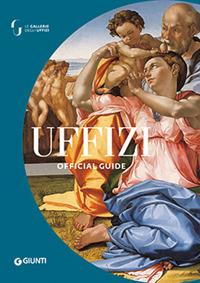 The Uffizi. The official guide. Ediz. illustrata - Gloria Fossi - copertina