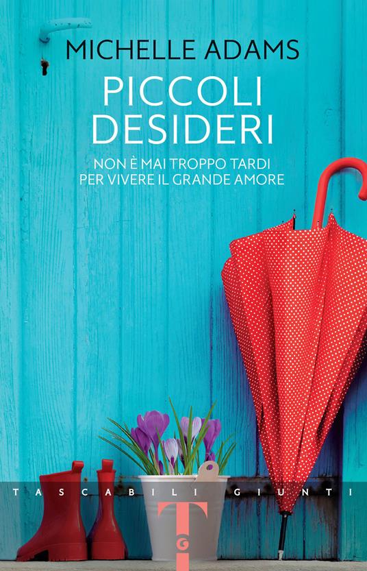 Piccoli desideri - Michelle Adams,Leonardo Taiuti - ebook