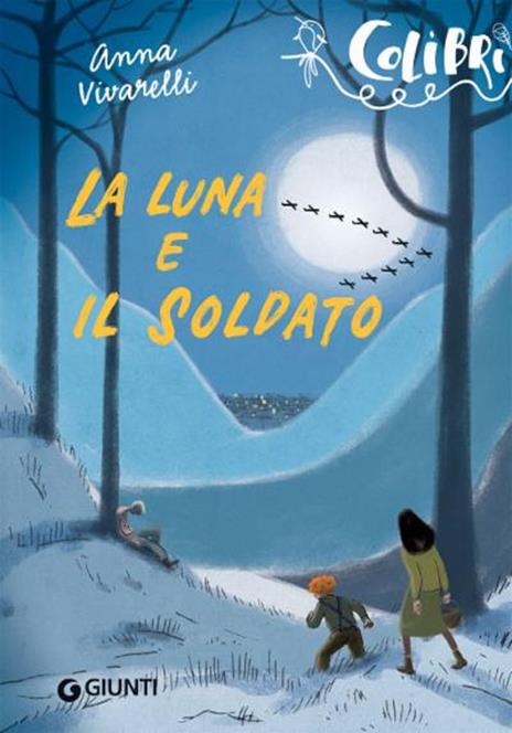 La luna e il soldato - Anna Vivarelli - copertina