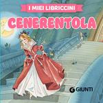 Cenerentola. Ediz. a colori