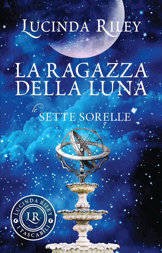 La ragazza della luna. Le sette sorelle - Lucinda Riley - copertina