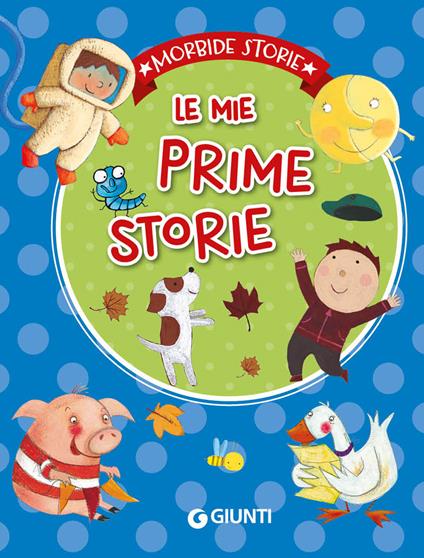 Le mie prime storie. Ediz. a colori - copertina