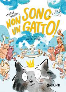 Libro Non sono un gatto! Andrea Valente