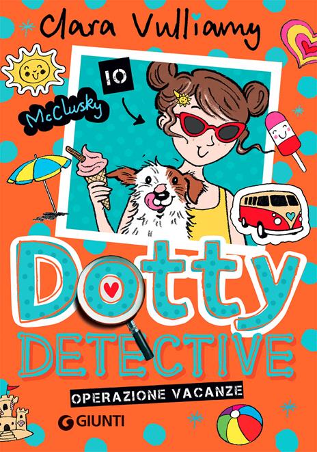 Operazione vacanze. Dotty detective - Clara Vulliamy - copertina