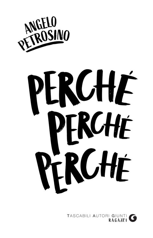 Perché perché perché - Angelo Petrosino - 3