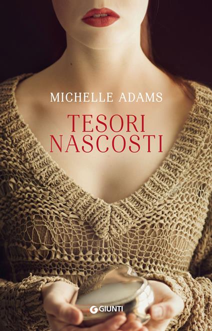 Tesori nascosti - Michelle Adams,Roberto Serrai - ebook