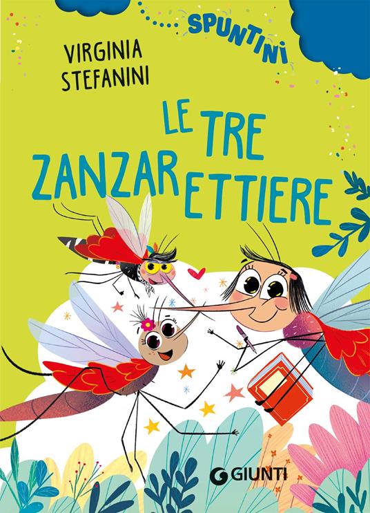 Le tre zanzarettiere. Ediz. ad alta leggibilità - Virginia Stefanini - copertina