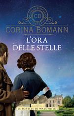 L' ora delle stelle. Le sorelle di Waldfriede