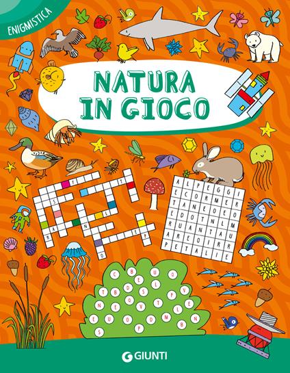 Natura in gioco. Ediz. a colori - Giulia Tedesco - copertina