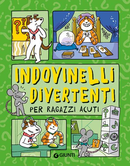 Indovinelli divertenti per ragazzi acuti - copertina