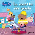 La casetta dei giochi. Peppa Pig. Ediz. a colori