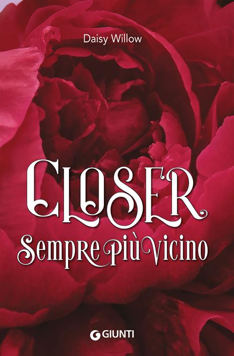 Closer. Sempre più vicino - Daisy Willow - copertina